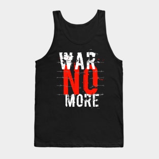 War no more Tank Top